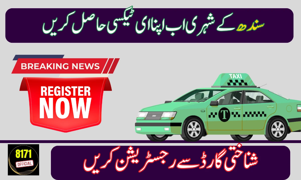 How Sindh CNIC Holders Can Register for E-Taxi Scheme 2025