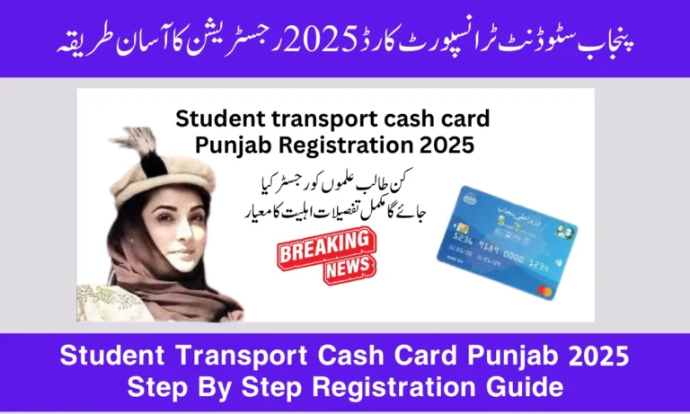 Student Transport Cash Card Punjab 2025 – Step-by-Step Registration Guide