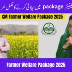 Farmer Welfare Package 2025 – Complete Guide for Punjab Farmers